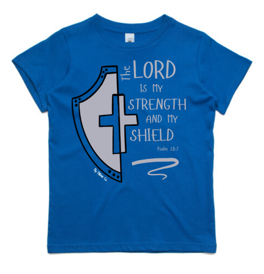 The Lord is my Strength and my Shield
